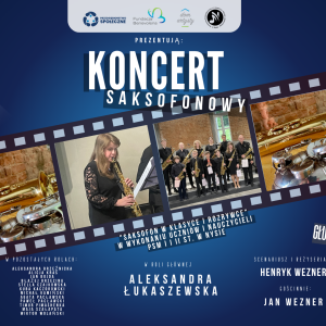 Koncert saksofonowy w wykonaniu uczniów i nauczycieli PSM I i II st. w Nysie, 4.06.2026